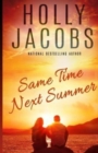 Same Time Next Summer - Book