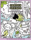 Garden Friends Volume 2 : Coloring Book - Book