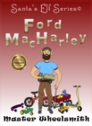 Ford Macharley, Master Wheelsmith - Book