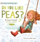 Do You Like Peas? - Book