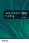 Public Health Nursing : Scope and Standards of Practice - Book