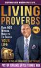 Distinguished Wisdom Presents . . . "Living Proverbs"-Vol.1 : Over 500 Wisdom Nuggets To Enrich Your Life - Book