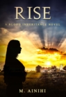Rise : A Blood Inheritance Novel - Book