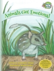 Animals Get Emotional : Dealing with Big Feelings - Book