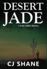 Desert Jade : A Letty Valdez Mystery - Book