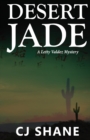 Desert Jade : A Letty Valdez Mystery - Book