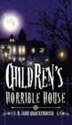 The Children's Horrible House - Book