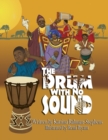 The Drum With No Sound - Book