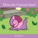 Elissa the Curious Snail - Book