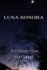 Luna Sonora : A Collection - Book