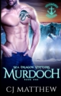 Murdoch : Sea Dragon Shifters Book 1 - Book