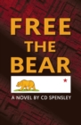 FREE the BEAR : A Chronicle of Secession - Book