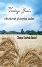 Vintage Grain : The Mitzvah of Keeping Yashan - Book