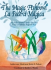The Magic Fishbowl / La Pecera Magica : An Adventure Under the Sea / Una aventura bajo el mar - Book