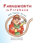Farnsworth the Firehose and Taylor Grief - Book