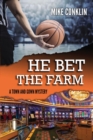 He Bet the Farm - eBook