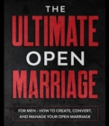 The Ultimate Open Marriage - eBook