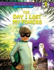 The Day I Lost My Powers : A Story about Divorce for Kids - Book