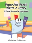 Paper And Pencil Write A Story - Book
