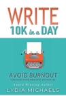 Write 10K in a Day : Avoid Burnout - Book