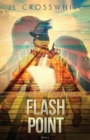 Flash Point : Hometown Heroes book 2 - Book