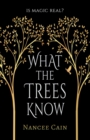 What the Trees Know - Book