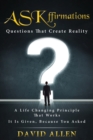 ASKffirmations : Questions That Create Reality - Book