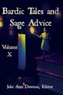 Bardic Tales and Sage Advice (Volume X) - Book