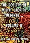 The Society of Misfit Stories Presents : Volume Two - Book