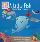 A Little Fish Finds New Friends - Book