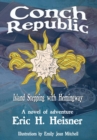 Conch Republic, Island Stepping with Hemingway - Book