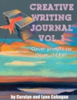 Creative Writing Journal : Clever Prompts for Clever Children - Book