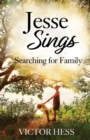Jesse Sings : Searching for Family - Book
