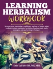 Learning Herbalism Workbook - Book