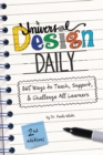Universal Design Daily : 365 Ways to Teach, Support, & Challenge All Learners - Book