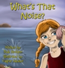 What's That Noise? - Book