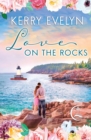 Love on the Rocks : An Inspirational Clean Romance - Book