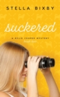 Suckered : A Rylie Cooper Mystery, Book Two - Book