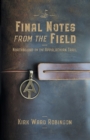 Final Notes from the Field : Northbound on the Appalachian Trail - Book