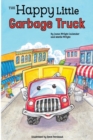 The Happy Little Garbage Truck - Book