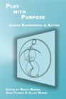 Play with Purpose : Lessac Kinesensics in Action - Book