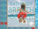 Breath of Joy! : Simply Summer - Book
