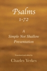 Psalm 1-72, A Simple Not Shallow Presentation - Book