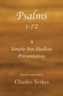 Psalm 1-72, A Simple Not Shallow Presentation - eBook