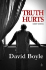 Truth Hurts : A Collection of Short Stories - Book