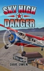 Sky High Danger - Book