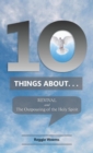 Ten Things About. . . Revival : And the Outpouring of the Holy Spirit - Book