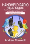 Handheld Radio Field Guide : Front Panel Programming (FPP) Instructions for Handheld Ham Radios (HTs) - Book