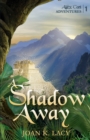 A Shadow Away - Book