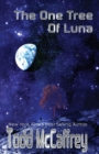 The One Tree Of Luna : (And Other Stories) - Book